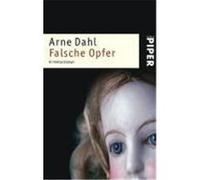 Falsche Opfer Dahl, Arne (Auteur)