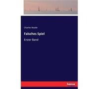 Falsches Spiel Erster Band - Charles Reade - BoD Third Party Titles - Livre en Anglais Charles ReadeCharles Reade (Auteur)