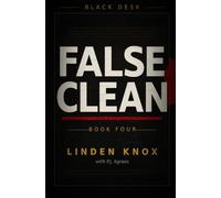 False Clean: A Slow-Burn Intelligence Thriller
