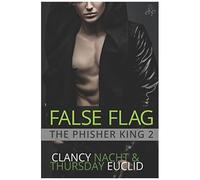False Flag: 2 (The Phisher King)