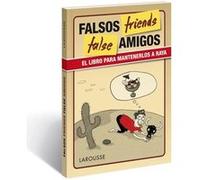 False Friends - Larousse Editorial Larousse Editorial (Auteur)