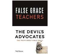 False Grace Teachers The Devil's Advocates