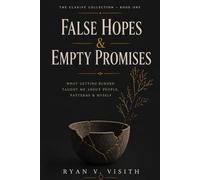 False Hopes & Empty Promises: What Getting Burned Taught Me About People, Patterns & Myself