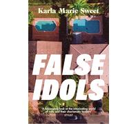False Idols: Escape to LA with this unmissable book club thriller for fans of Emma Cline