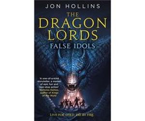 False Idols Jon Hollins, (Auteur)