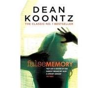 False Memory Reissue Dean Koontz, (Auteur)