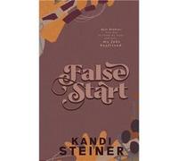 False Start Special Edition - Kandi Steiner - Kandi Steiner LLC - Livre en Anglais Kandi SteinerKandi Steiner (Auteur)