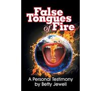 False Tongues Of Fire