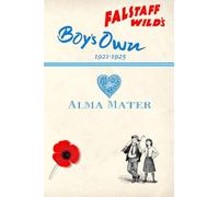 Falstaff Wild's Boy's Own Alma Mater