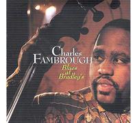 Charles Fambrough – Blues at Bradley's – Édition importée – Concord