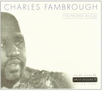 Fambrough, Charles - Proper Angle [Import]
