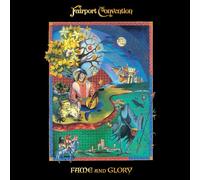 Fairport Convention Fame and Glory (Vinyl) 12" Album Coloured Vinyl