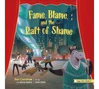 Fame, Blame, And The Raft Of Shame