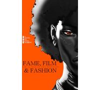 Fame, Film & Fashion: (Or: A Tale of Two Brothers)