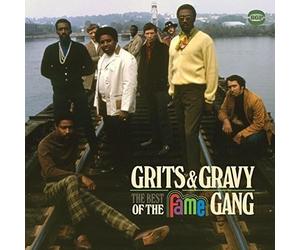 Fame Gang - Grits & Gravy Best of The Fame Gang