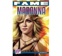 Fame Madonna: La biographie de Madonna en B.D.