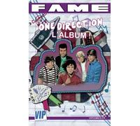 Fame One Direction - L'album !: Toutes les biographies de One Direction en B.D.