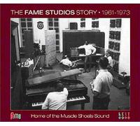 VARIOUS - The Fame Studios Story 1961-1973