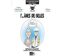 FâMES RE BELLES David Gouzyl (Auteur), Placide (Préface)