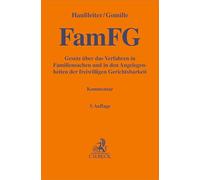 FamFG: Gesetz über das Verfahren in Familiensachen und in den Angelegenheiten der freiwilligen Gerichtsbarkeit