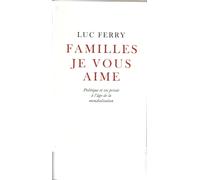 Familes Je Vous Aime, Politique Et Vie Privée À L'âge De La Mondialisation