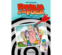 FAMILIA A LA FUGA 1. EN BUSCA Y CAPTURA