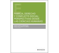 Familia, Derecho y conflicto social: perspectivas desde las ciencias humanas