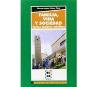 Familia, Vida Y Sociedad Núñez - Ruíz, Manuel Jesús (Auteur)