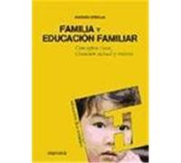 Familia y educacion familiar/ Family and Family Education Angeles Gervilla (Auteur)