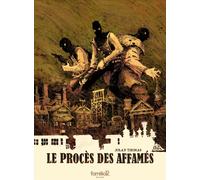 familiaR Éditions Le procès des Affamés