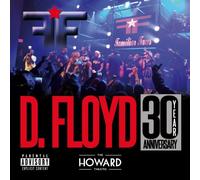 Familiar Faces - D. Floyd: Live at Howard Theatre 30 Year Anniv