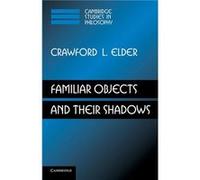 Familiar Objects and their Shadows - Crawford L. University of Connecticut Elder - Cambridge University Press - Livre en Anglais - Paperback Crawford L. University of Connecticut ElderCrawford L. Univ