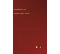 Familiar Science Studies