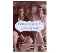 Familiar Spirits Alison Lurie (Auteur)