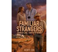 Familiar Strangers: When an photojournalist arrives at an Australian country homestead to cover a story about a couple fighting to save their property, an unexpected romance unfolds.