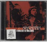 Oasis – Familiar To Millions - Best Of Live