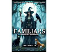 Familiars: The Spirit of Companionship