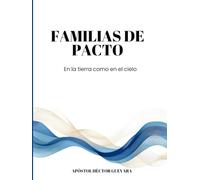 Familias de Pacto: En la tierra como en el cielo
