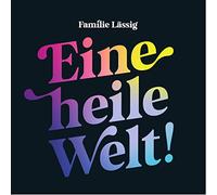 Familie Lässig - Eine Heile Welt [Import]