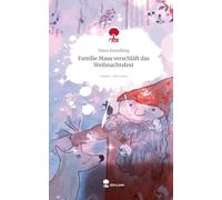 Familie Maus verschläft das Weihnachtsfest. Life is a Story - story.one