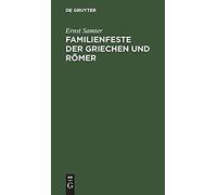 Familienfeste Der Griechen Und Römer