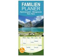 Familienplaner 2026 - Alpenauszeit - Bergpause fürs Herz mit 5 Spalten (Wandkalender, 21 x 45 cm) CALVENDO: Bergmomente die unter die Haut gehen und für Entspannung und Inspiration zugleich sorgen