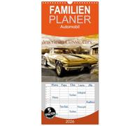 Familienplaner 2026 - American Classic Cars mit 5 Spalten (Wandkalender, 21 x 45 cm) CALVENDO: US Oldtimer