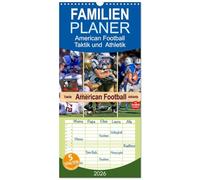 Familienplaner 2026 - American Football - Taktik und Athletik mit 5 Spalten (Wandkalender, 21 x 45 cm) CALVENDO: Teamsport der Extra-Klasse