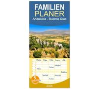 Familienplaner 2026 - Andalucía - Buenos Días mit 5 Spalten (Wandkalender, 21 x 45 cm) CALVENDO: Andalusien, Sonnenseite des Lebens