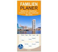 Familienplaner 2026 - Baltimore. Maritimer Charme an der Ostküste der USA mit 5 Spalten (Wandkalender, 21 x 45 cm) CALVENDO: Die maritime Schönheit Baltimores in eindrucksvollen Bildern.
