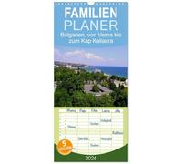 Familienplaner 2026 - Bulgarien, von Varna bis zum Kap Kaliakra mit 5 Spalten (Wandkalender, 21 x 45 cm) CALVENDO: Bulgarien, an der wunderschönen Schwarzmeerküste...