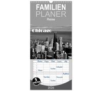 Familienplaner 2026 - Chicago 2026 mit 5 Spalten (Wandkalender, 21 x 45 cm) CALVENDO: Chicago City, abseits der Touristenpfade