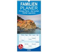 Familienplaner 2026 - Cinque Terre - die bunten Dörfer Liguriens mit 5 Spalten (Wandkalender, 21 x 45 cm) CALVENDO: Die romantischen Fischerdörfer an der ligurischen Küste