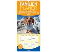 Familienplaner 2026 - Dackel auf großer Tour - Süße Hunde entdecken die Welt mit 5 Spalten (Wandkalender, 21 x 45 cm) CALVENDO: Hundekalender mit ... einem neuen Ort in Europa und darüber hinaus.